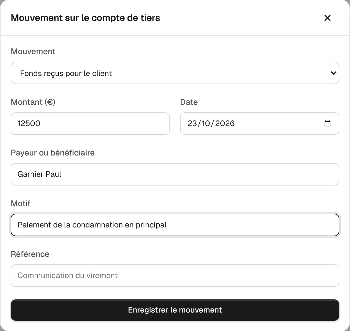 La fenêtre « Mouvement sur le compte de tiers » : fonds reçus pour le client, montant, date, payeur et motif.